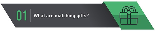 What are matching gifts?