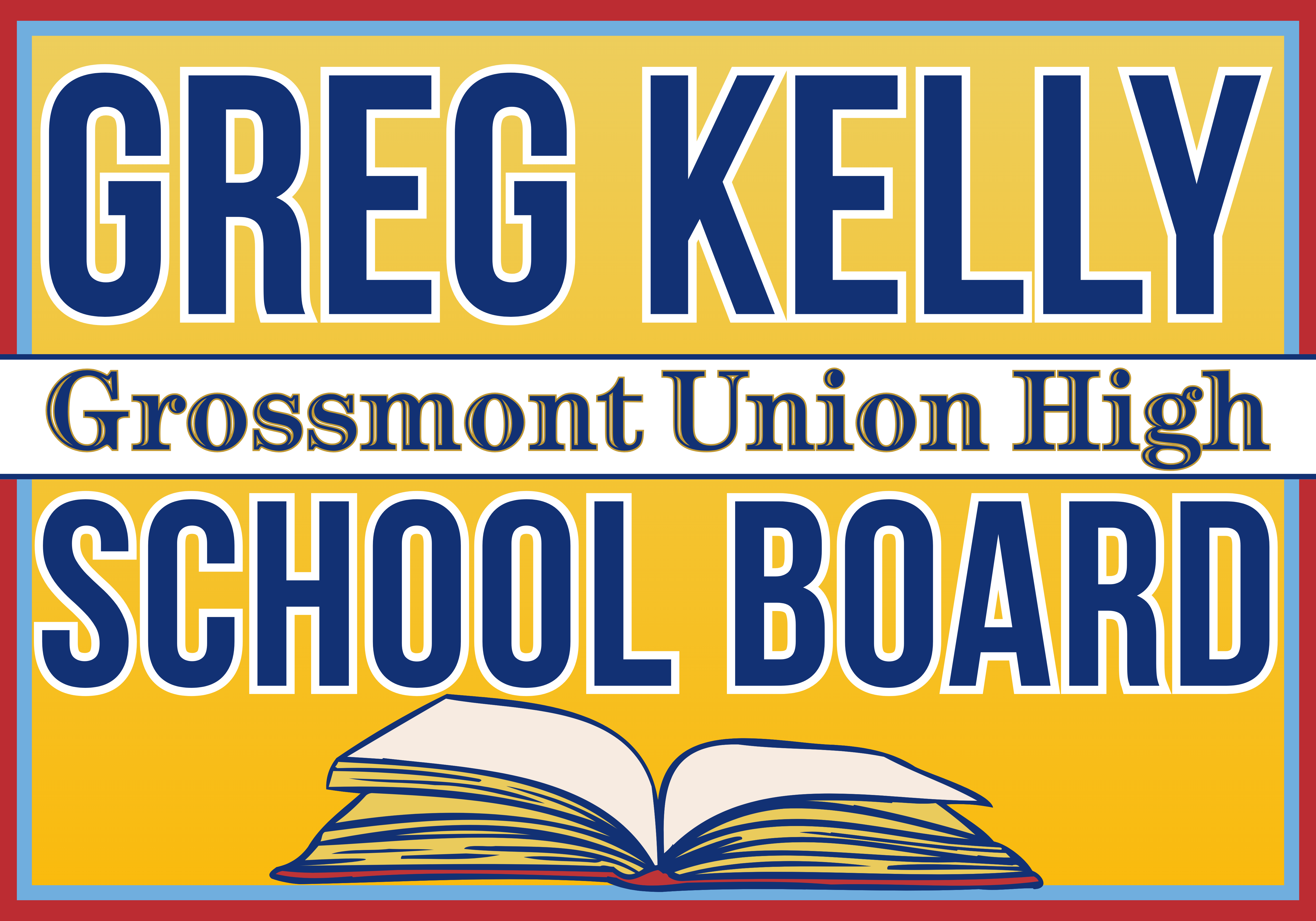KELLY GROSSMONT UNIFIED SCHOOL BOARD AREA 3 2026, GREG logo