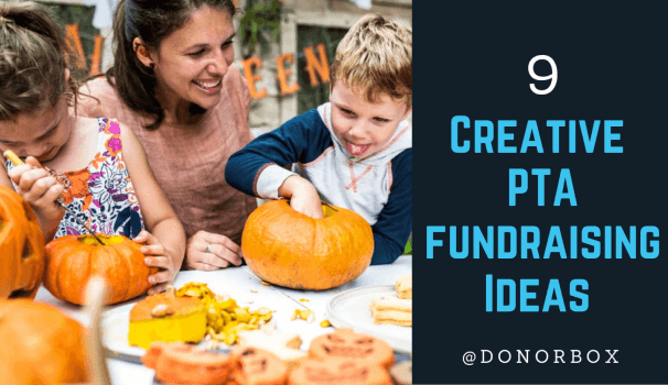 9 Potent and Creative PTA (Parent Teacher Association) Fundraising Ideas