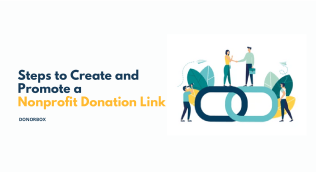 Steps to Create (and Promote) a Nonprofit Donation Link