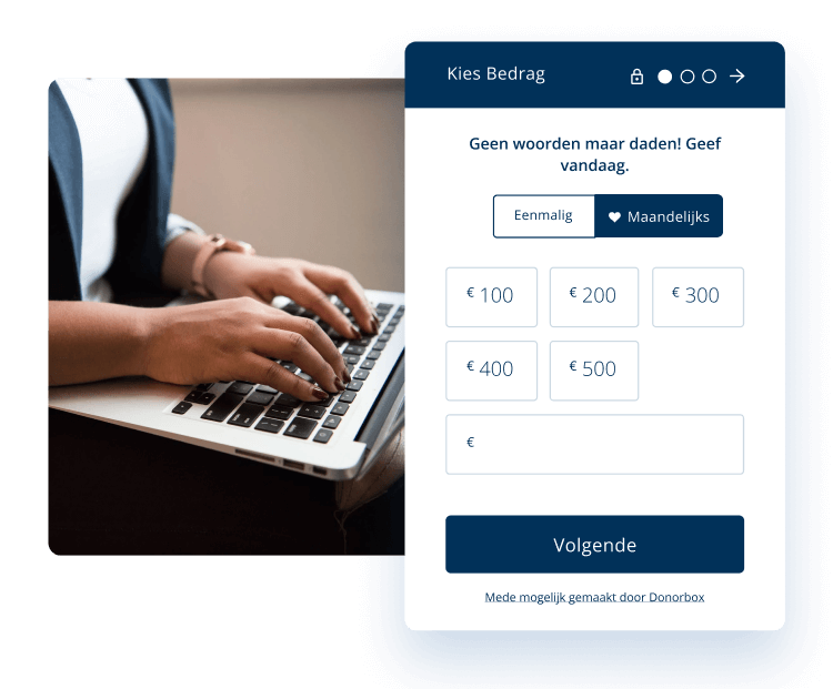Begin binnen enkele minuten met het accepteren van donaties Begin binnen enkele minuten met het accepteren van donaties