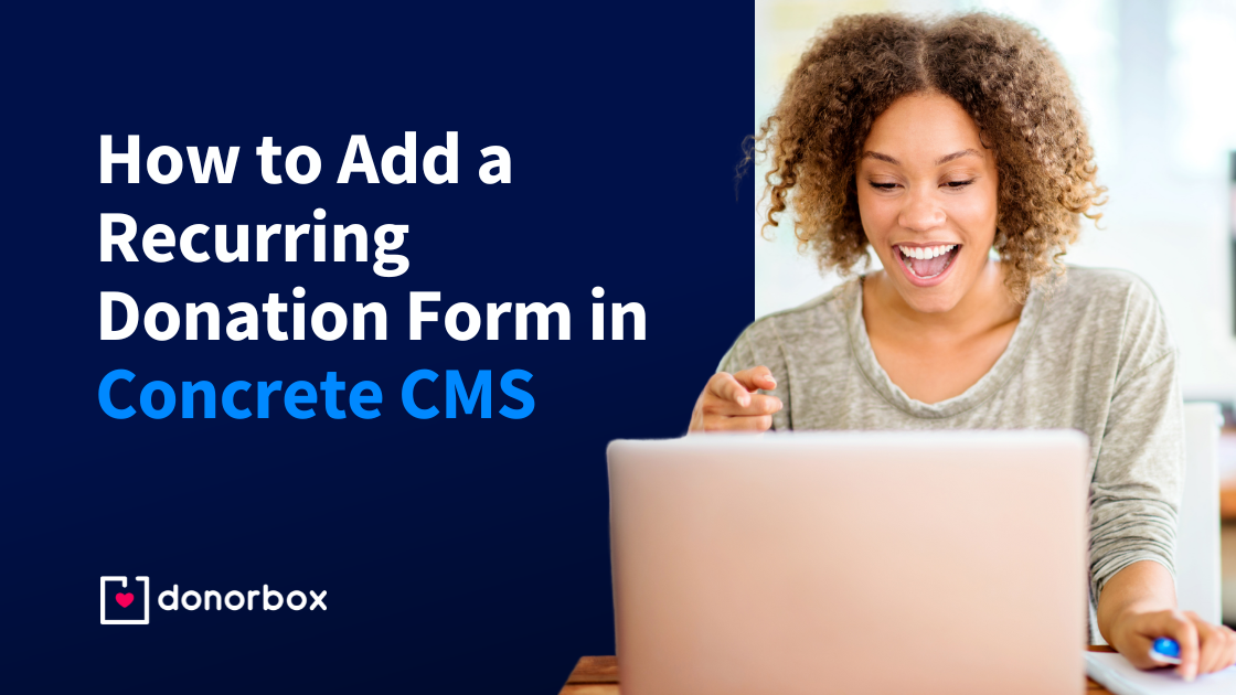 How to Add a Recurring Donation Form in Concrete CMS