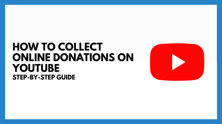 YouTube Giving: How To Collect Online Donations On YouTube