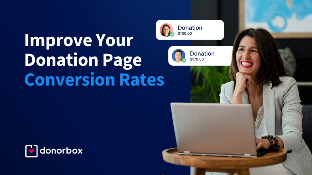 Improve Your Donation Page Conversion Rates With These Easy Tips