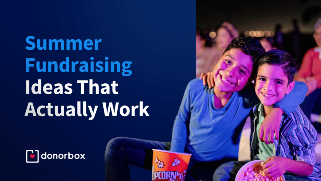 7 Summer Fundraising Ideas That Actually Work