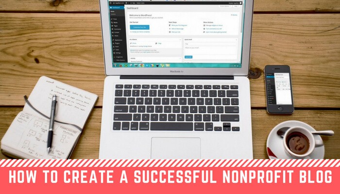 Create a Successful Nonprofit Blog