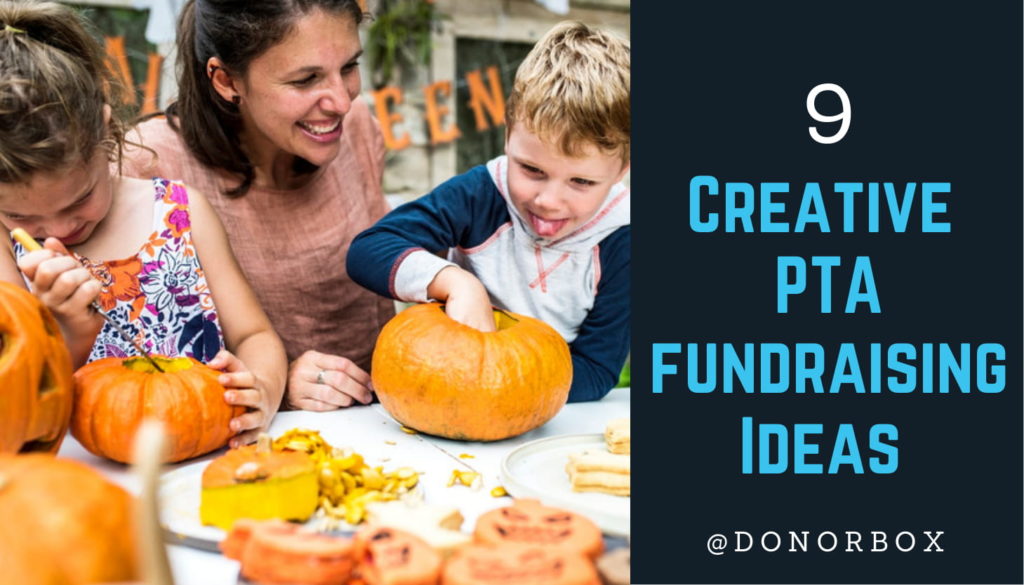 9-potent-and-creative-pta-fundraising-ideas-donorbox