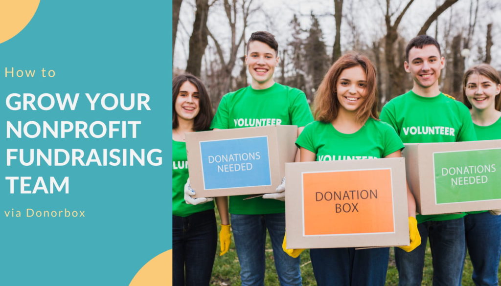 Grow Your Nonprofit Fundraising Team