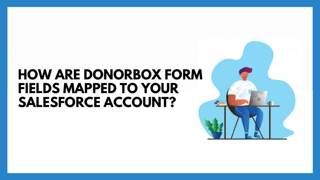How are Donorbox form fields mapped to your Salesforce account?