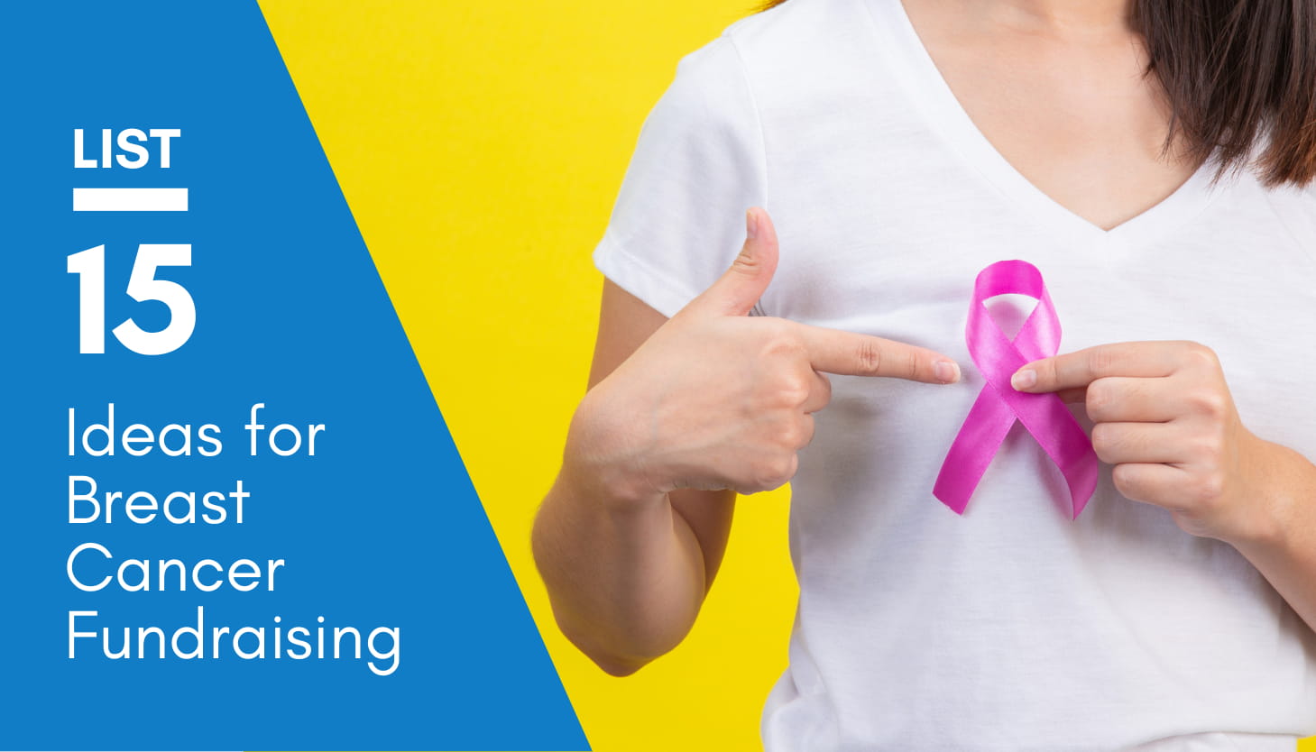 15 Breast Cancer Fundraising Ideas For Treatment Research Awareness