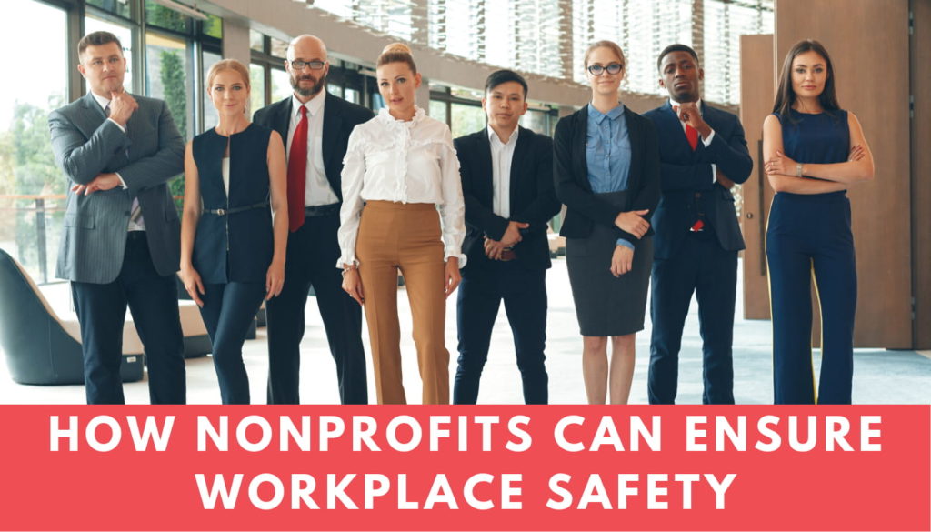 How Nonprofits Can Ensure Workplace Safety