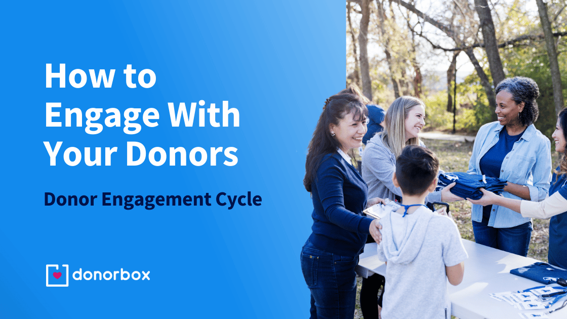 How to Engage With Your Donors: Donor Engagement Cycle