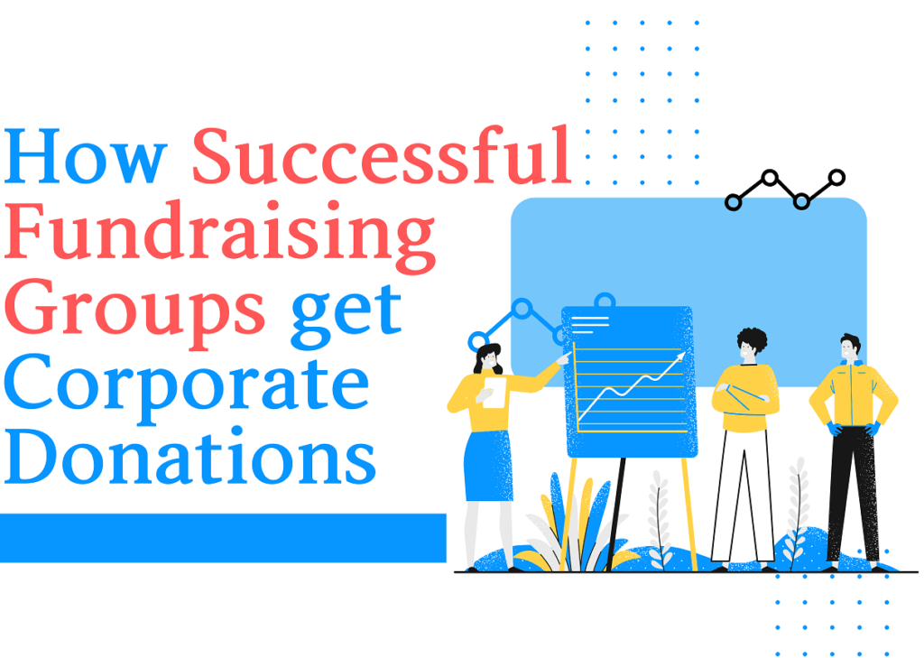 How Successful Fundraising Groups Get Corporate Donations