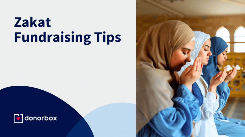 Zakat Fundraisers: How Your Organization Can Secure More Donations