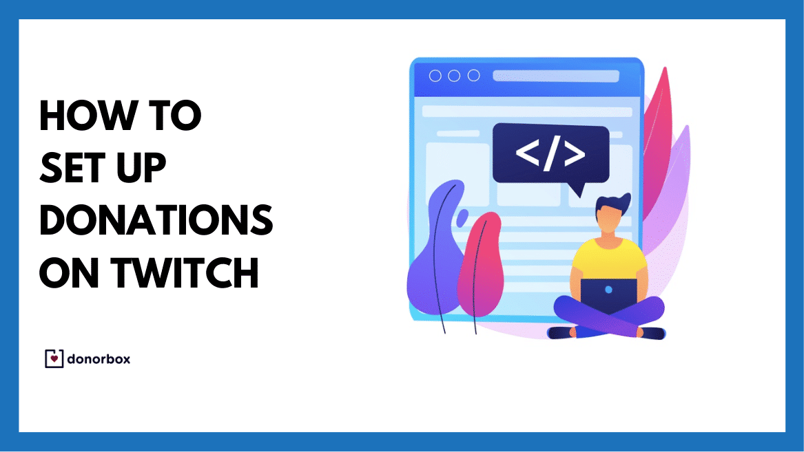 How to Set Up Donations on Twitch – Twitch Donation Button