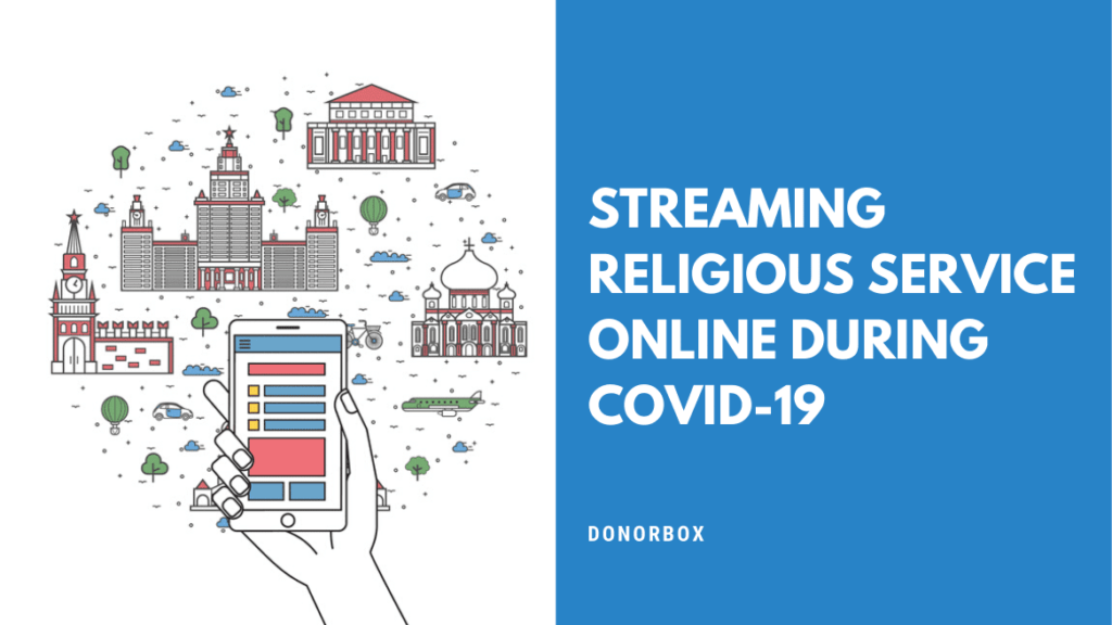 How to Stream Your Religious Service Online During COVID-19