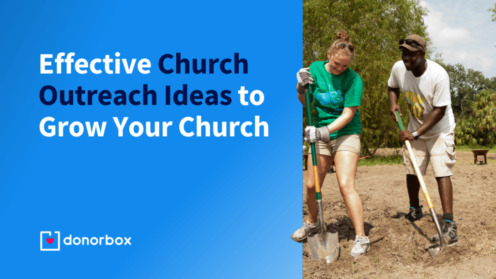 6 Effective Church Outreach Ideas to Grow Your Ministry