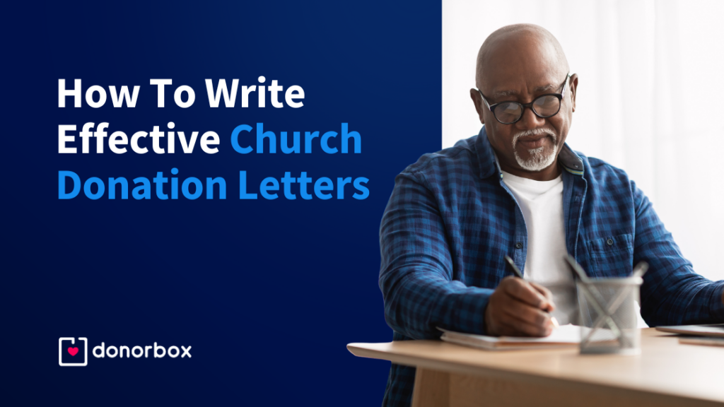 How To Write Effective Church Donation Letters [Free Templates]