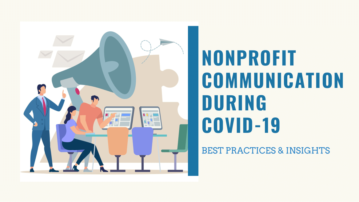 13 Best Practices For Nonprofit Communications During COVID-19 (Insights & Tips)