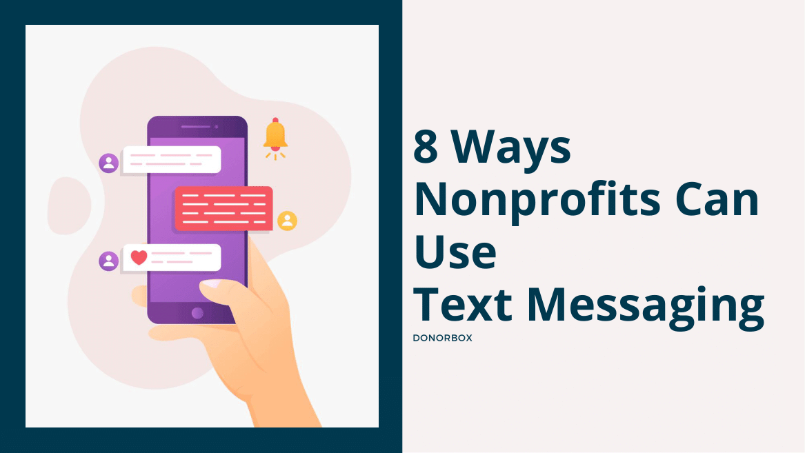 8 Ways Nonprofits Can Use Text Messaging