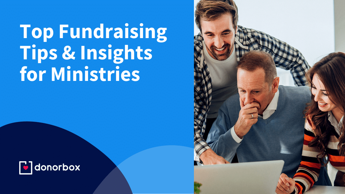 Top 10 Fundraising Tips and Insights for Ministries