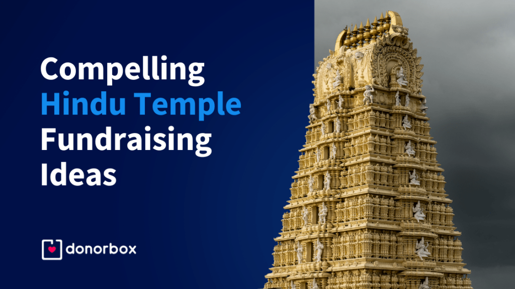 12 Compelling Hindu Temple Fundraising Ideas