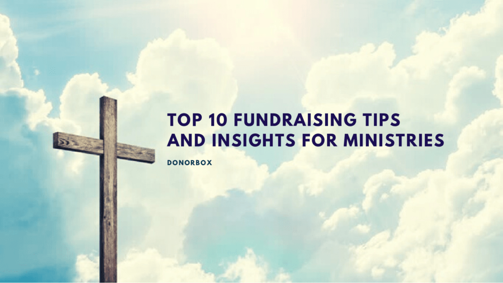Fundraising Tips and Insights for Ministries
