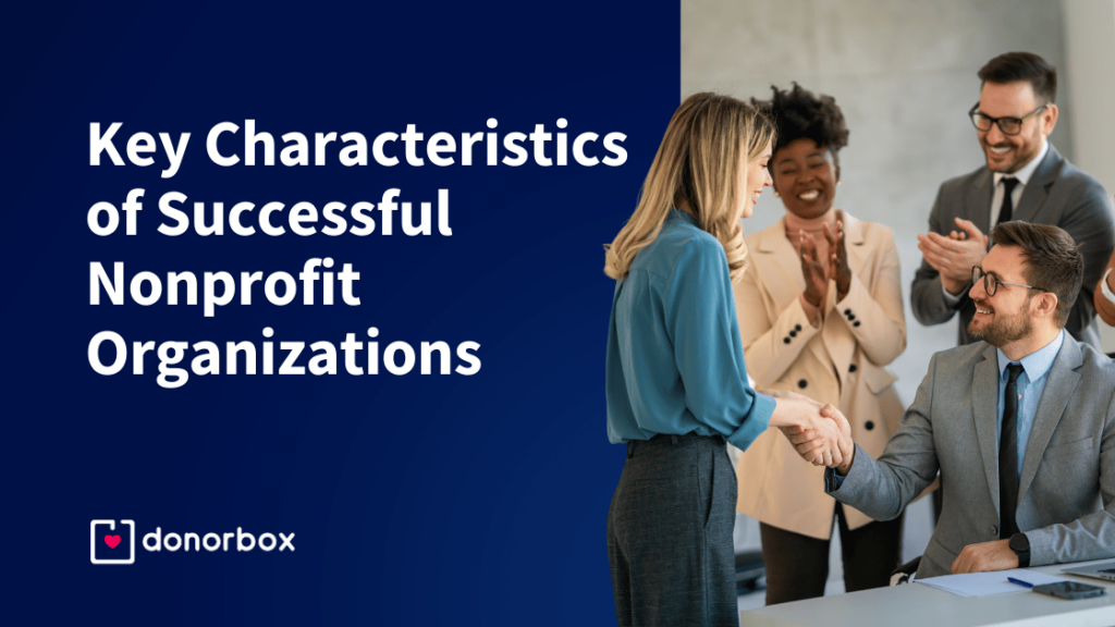 7 Key Characteristics of Successful Nonprofit Organizations