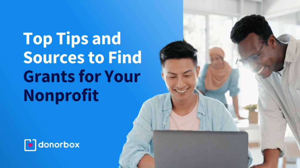 Top Tips and Sources to Find Grants for Your Nonprofit