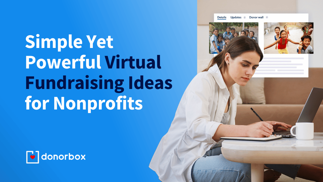 20 Simple Yet Powerful Virtual Fundraising Ideas for Nonprofits