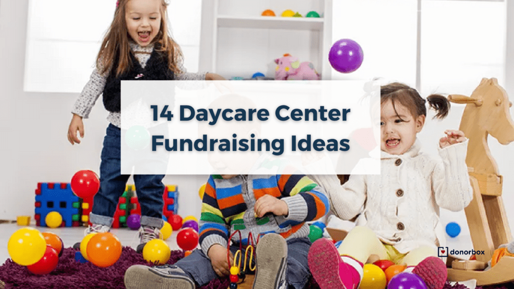 14 Daycare Center Fundraising Ideas