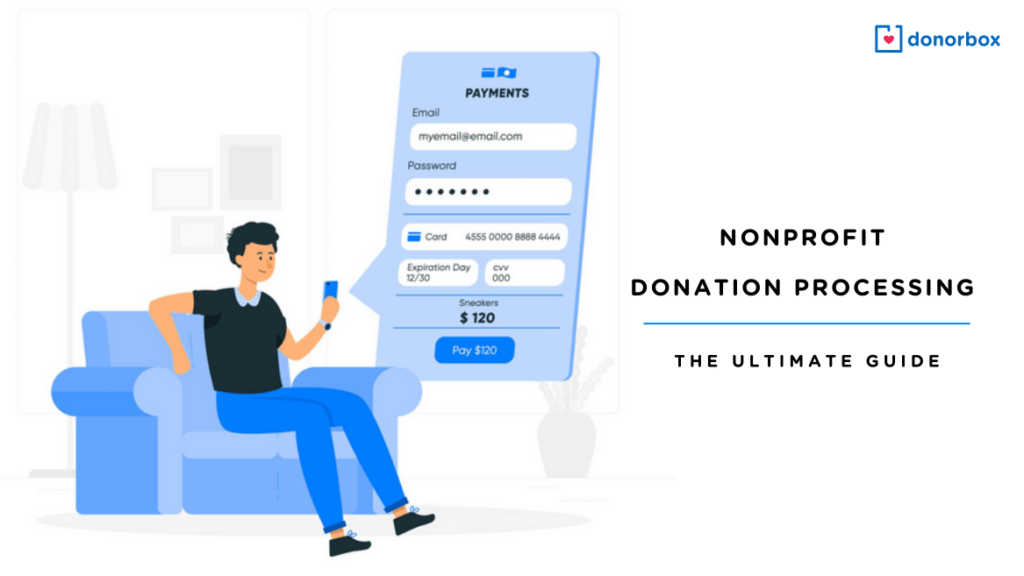 Nonprofit Donation Processing: The Ultimate Guide