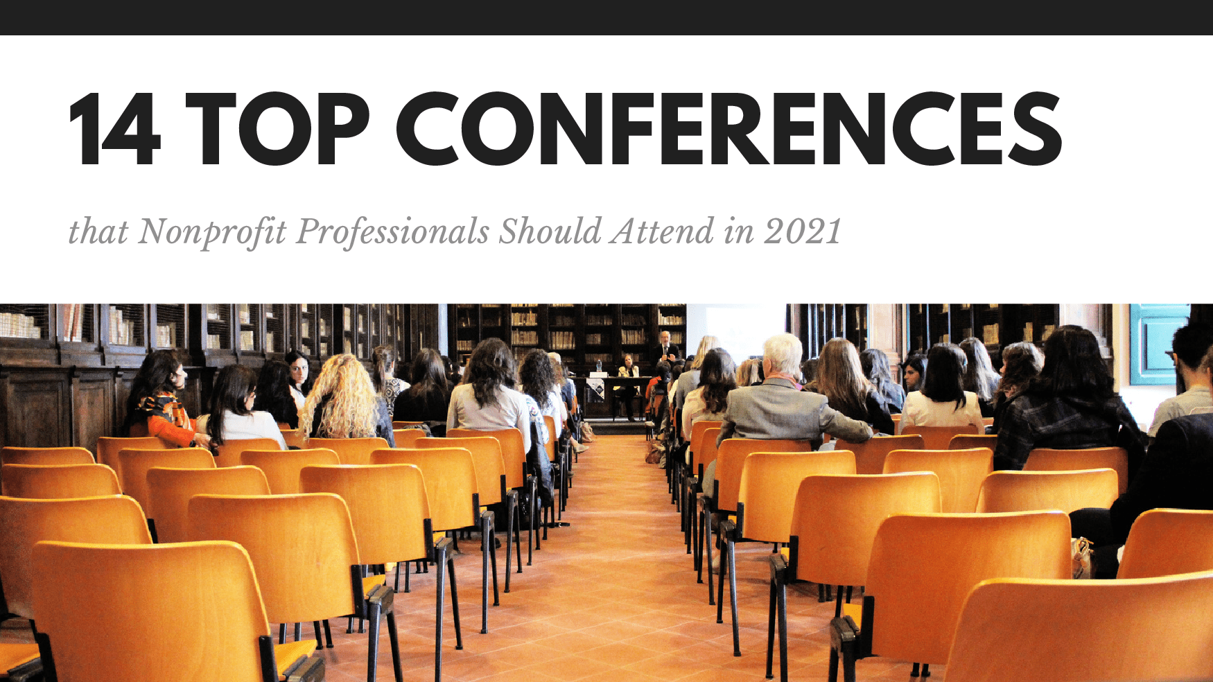 14 Top Conferences that Nonprofit Professionals Should Attend in 2021