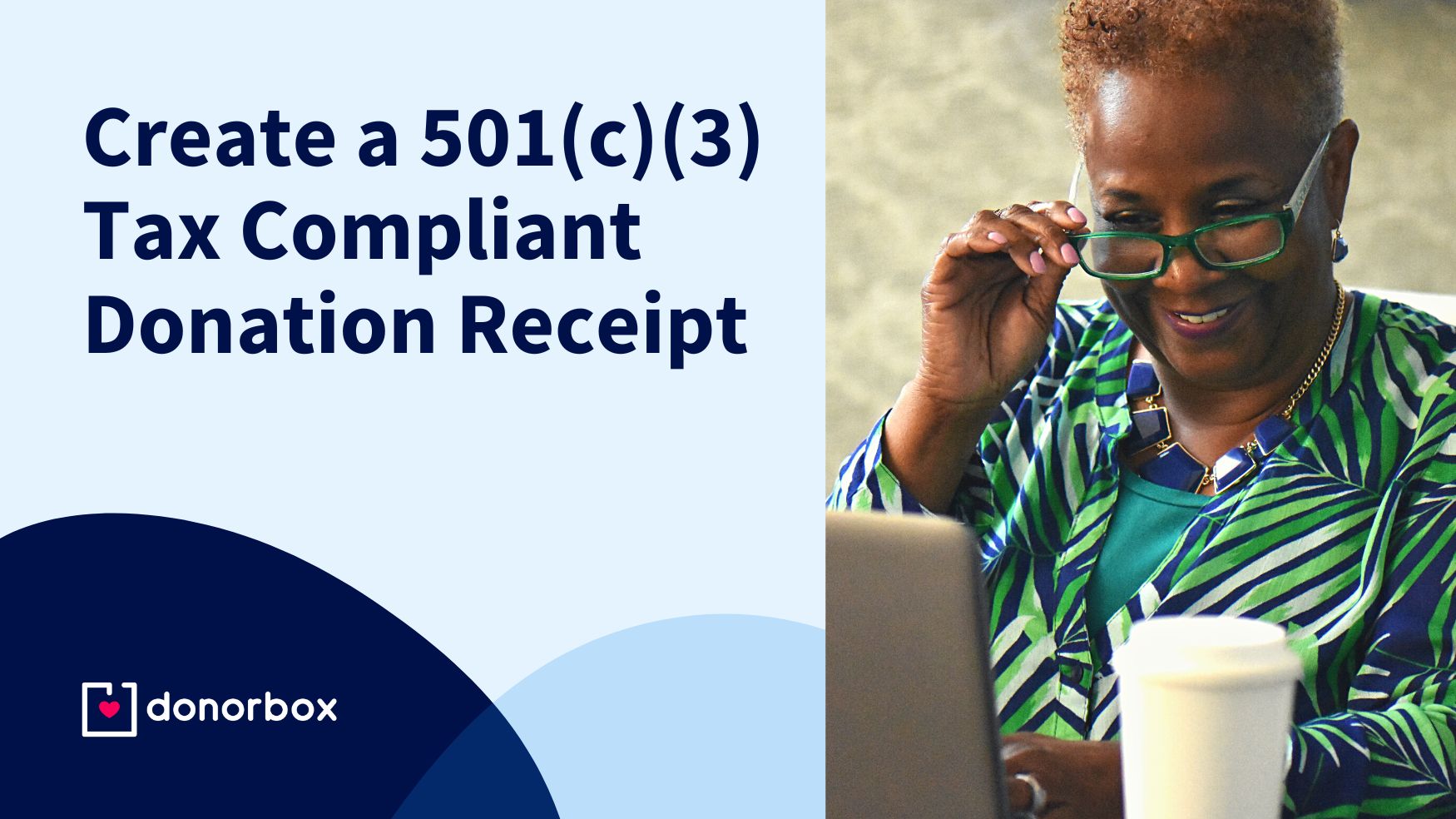 How To Create A 501(c)(3) Tax-Compliant Donation Receipt - Donorbox