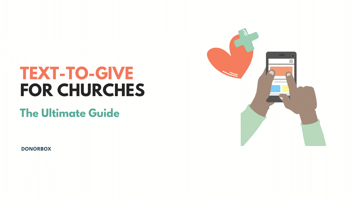 Text-to-Give for Churches | The Ultimate Guide to Help You Get Started