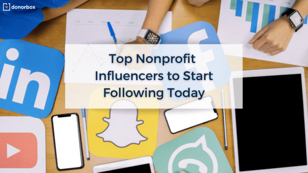 Top Nonprofit Influencers to Start Following Today