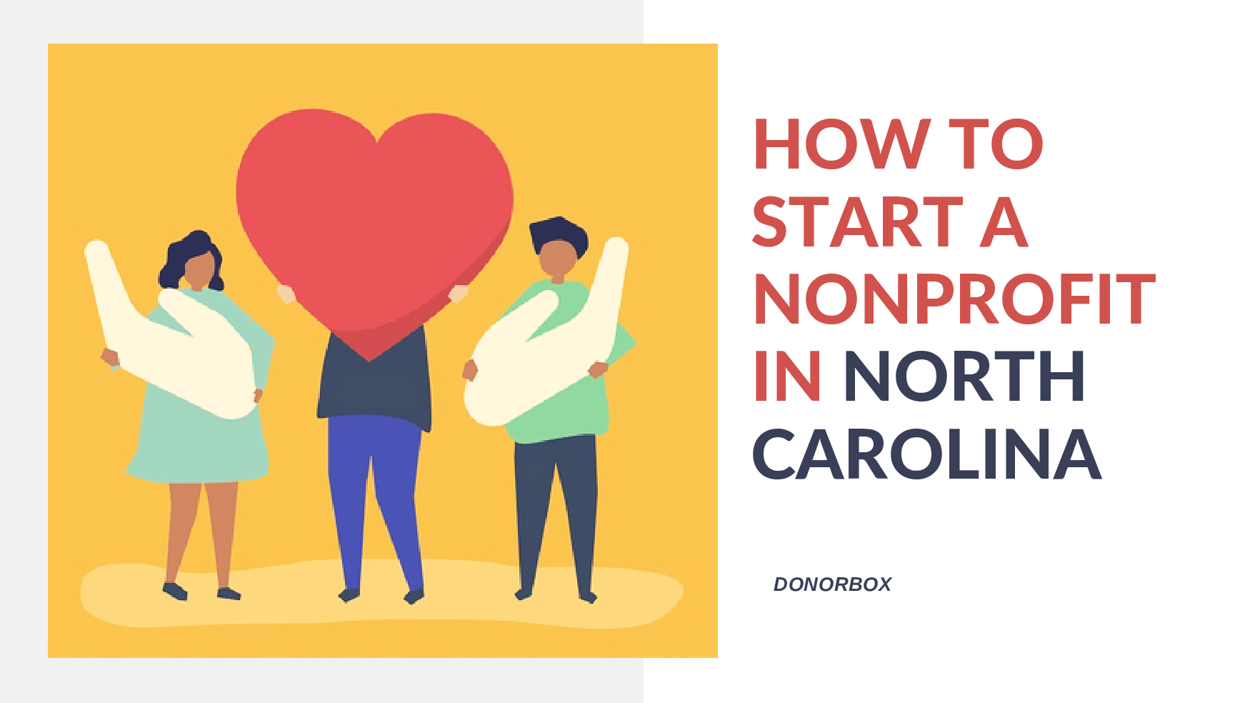 How to Start a Nonprofit in North Carolina | 10-Steps Guide