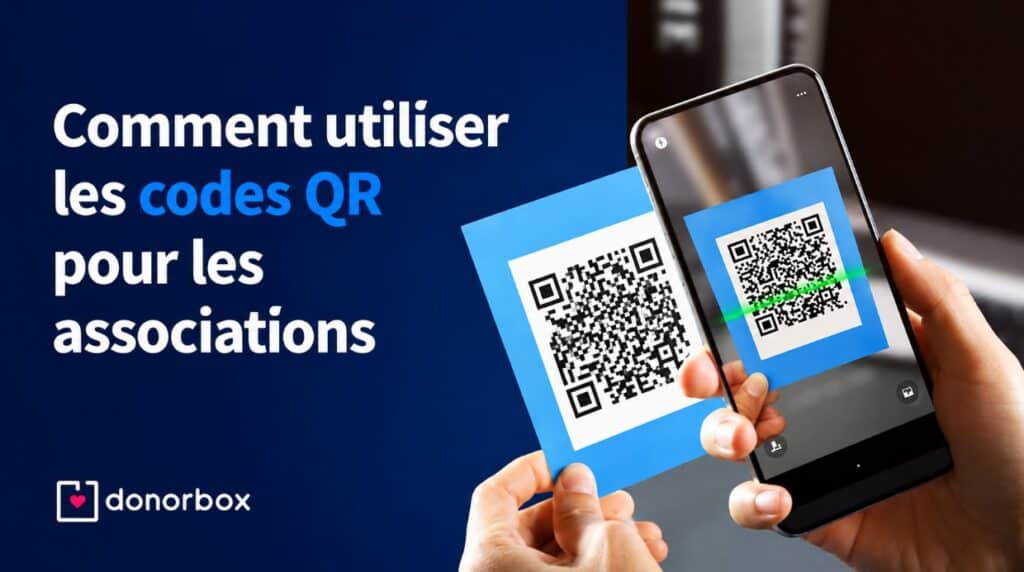 Codes QR pour les associations : guide pratique pour augmenter les dons
