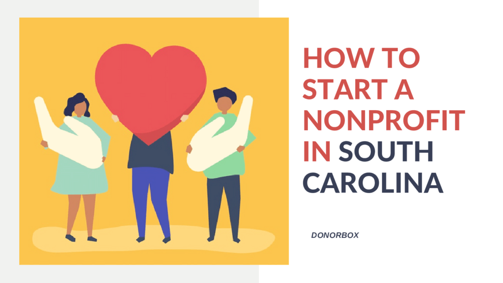How to Start a Nonprofit in South Carolina | 13-Step Guide