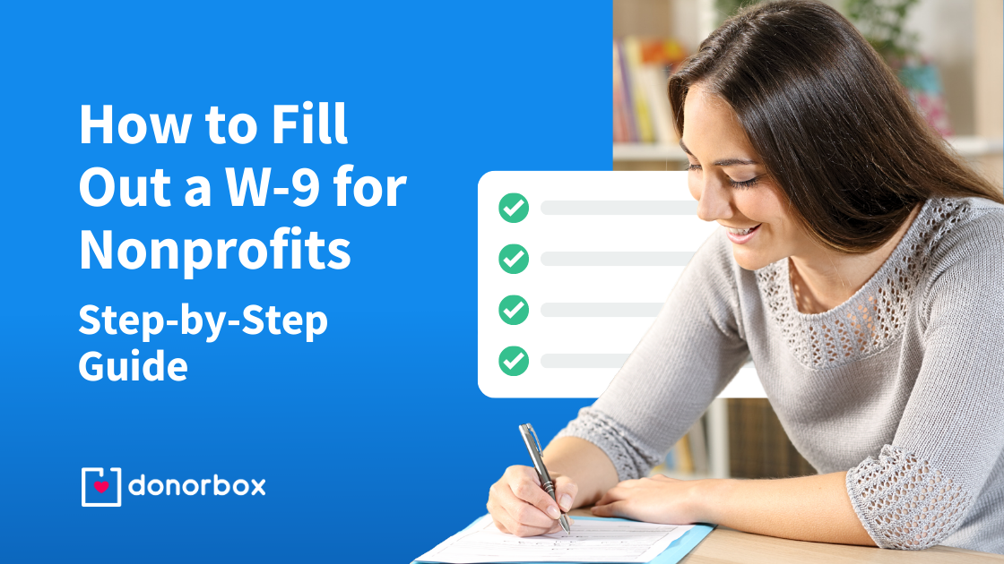 How to Fill Out a W-9 For Nonprofits | Step-by-Step Guide