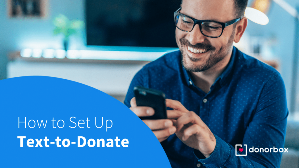 How to Set Up Text-to-Donate | Step-by-Step Guide