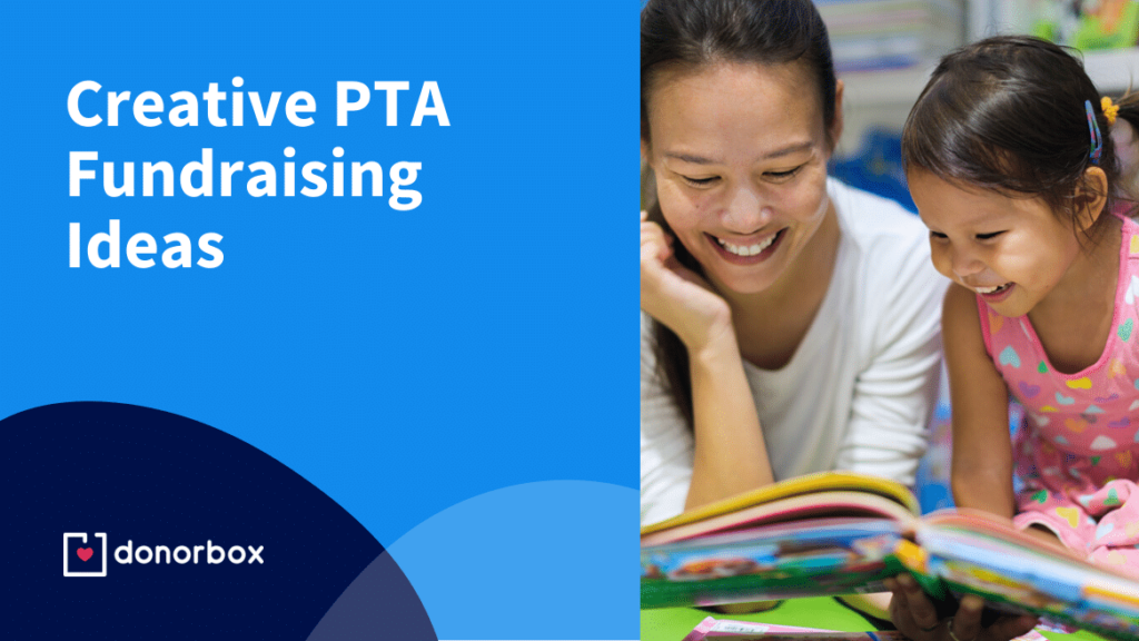 9 Potent and Creative PTA Fundraising Ideas | Donorbox