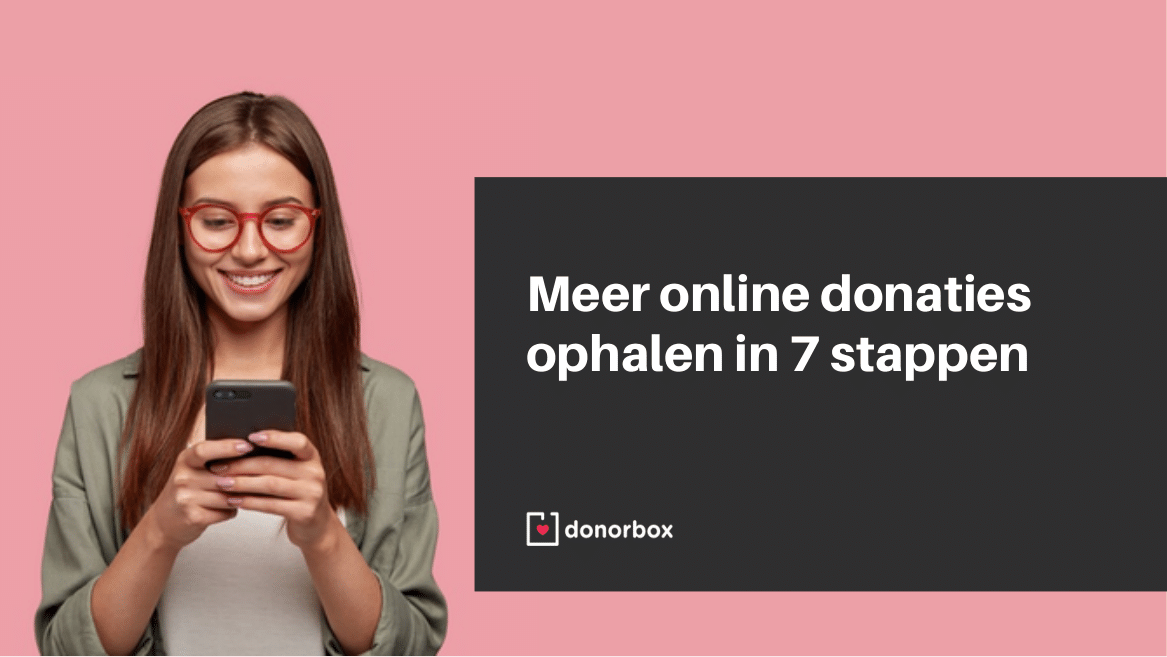 Meer Online Donaties ophalen in 7 stappen | Donorbox