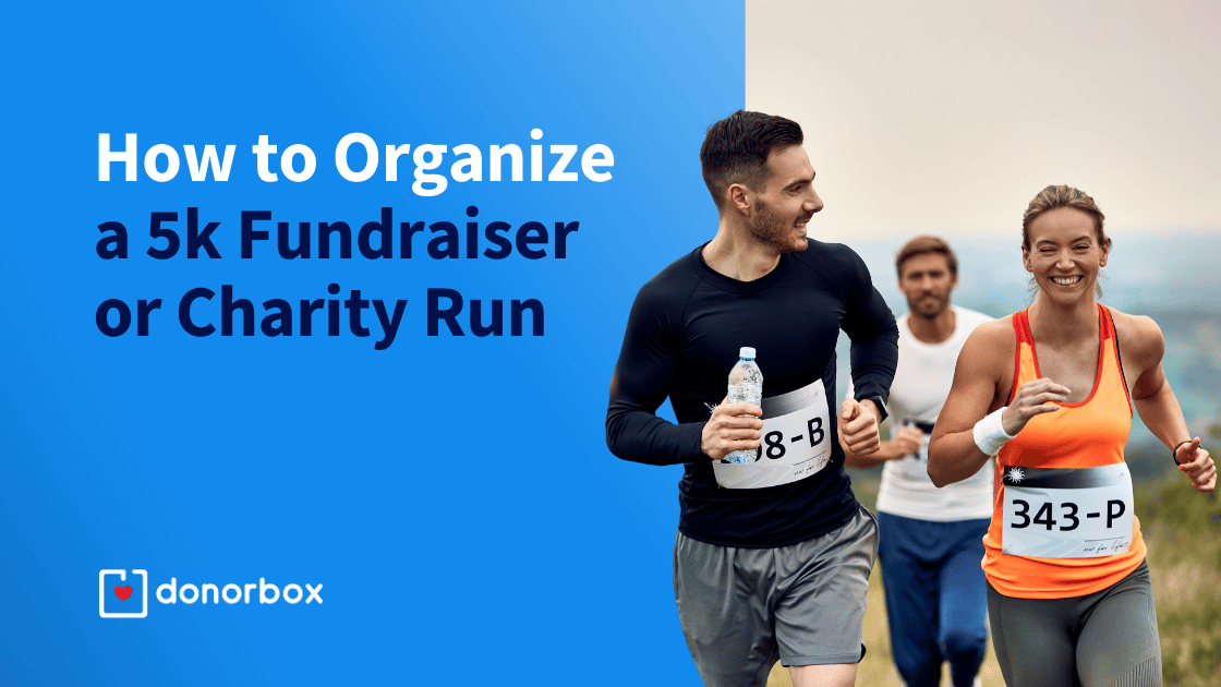 How to Organize a 5K Fundraiser or Charity Run: Step-By-Step