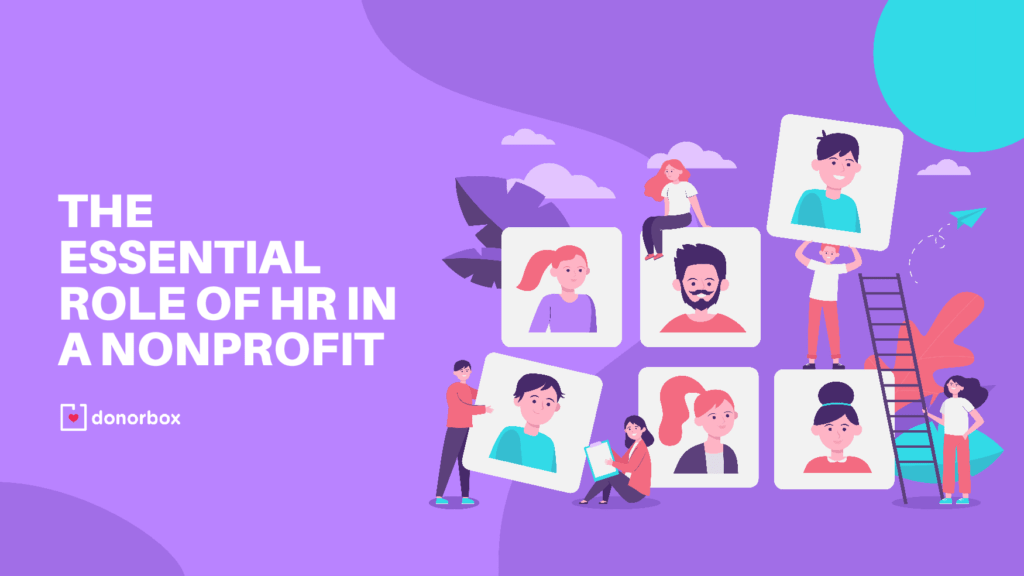 The Essential Role of HR in a Nonprofit | Donorbox