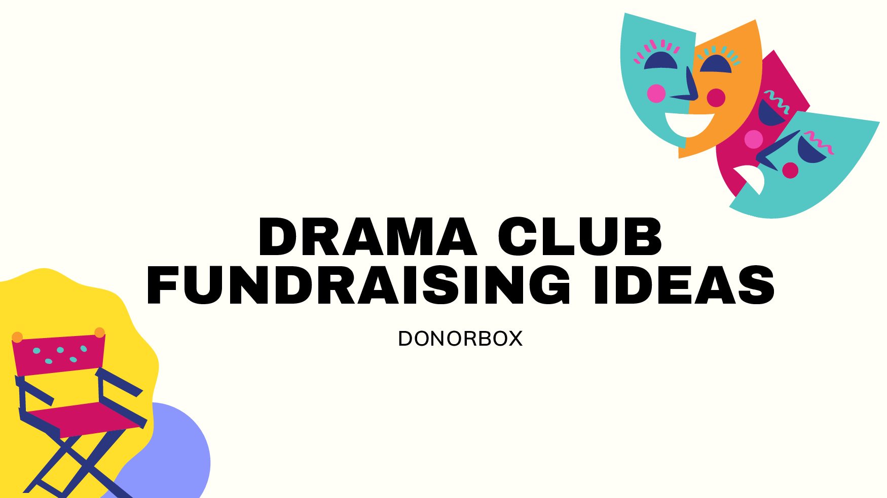 12 Unique Fundraising Ideas for Drama Clubs and Theatre Groups