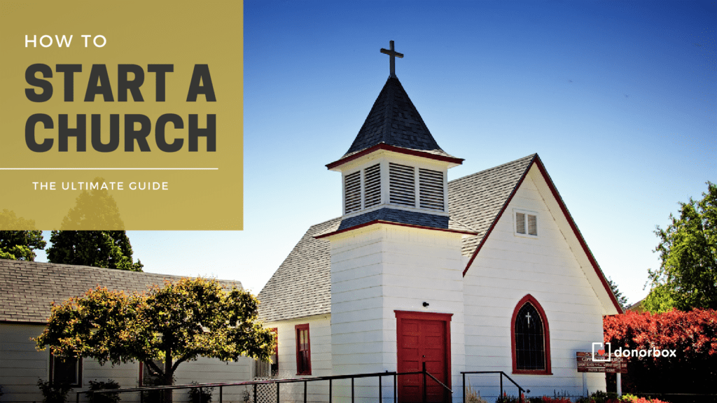 How to Start a Church: The Ultimate Nonprofit Guide