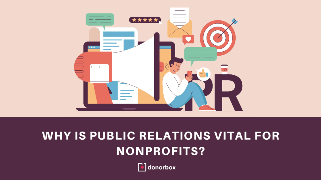 Why is Public Relations Vital for Nonprofits? | Building a Smart PR Strategy
