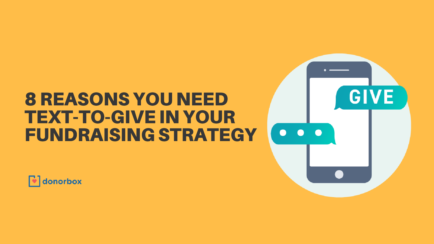 8 Reasons You Need Text-to-Give in your Fundraising Strategy