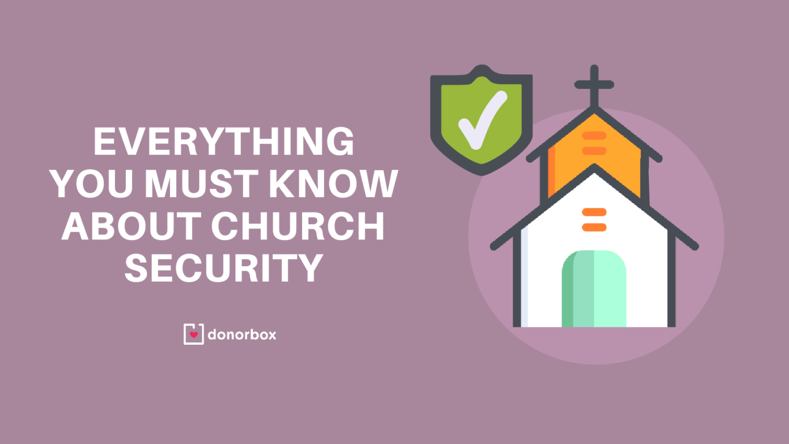 Everything You Must Know About Church Security A Comprehensive Guide